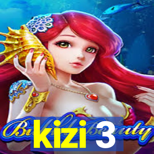 kizi 3